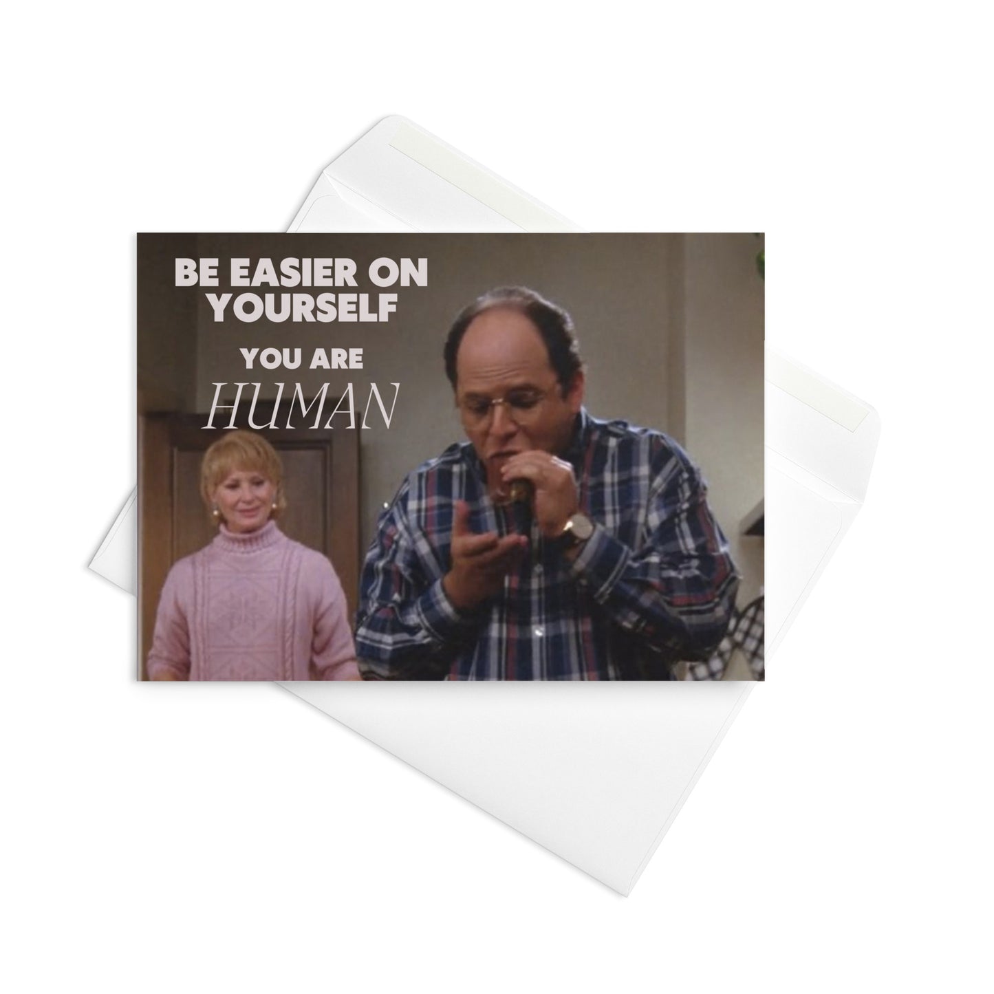 Be Easier on Yourself - Greeting card