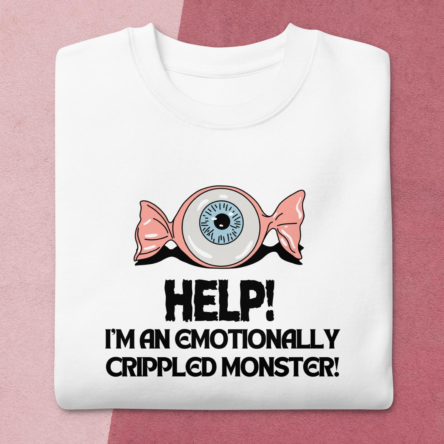 Help! I'm a Monster - Unisex Premium Sweatshirt